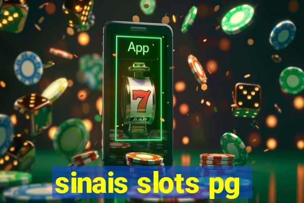 sinais slots pg